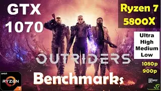 Outriders GTX 1070 - 1080p - High - Medium - Low - 900p | Performance Benchmarks