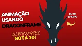 Softwares de animação com a técnica de Stop Motion - DragonFrame