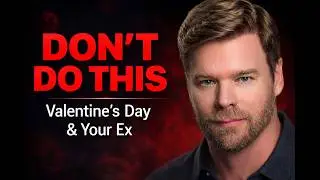 Should You Contact Or Give A Gift To Your Ex On Valentine's Day?