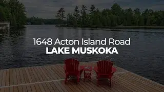 SOLD | 1648 Acton Island Rd., Lake Muskoka