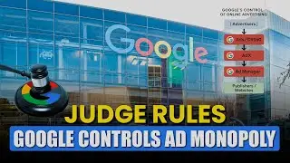 US Judge Rules Google Controls Ad Monopoly #google