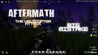 Aftermath gameplay Episode 12: The heli attack Featuring: @Kakaschi-q4n