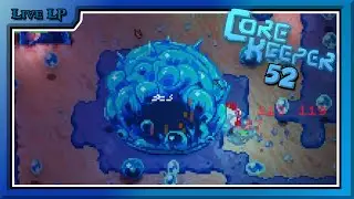 Morpha the Aquatic Mass Boss Fight ⛏️ Let's Play Together CORE KEEPER #52