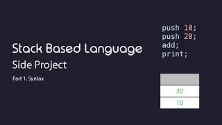 Stack Based Language | Side Project | C++
