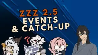 ZZZ 2.5 Tier List Tuesday, Events, & Content Catchup | !zzzguides !twitch !discord