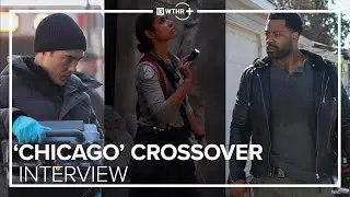 'Chicago' actors preview 'most epic' crossover event