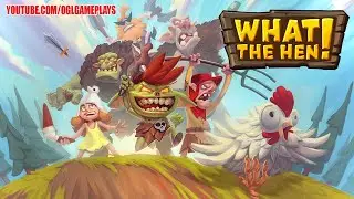 What The Hen! Revival (By Charged Monkey) Gameplay Android