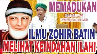 SYAIR HABIBII 1467 MEMADUKAN ILMU ZOHIR BATIN MELIHAT KEINDAHAN ILAHI, Dr.KH.Ahmad Sukris Sarmadi
