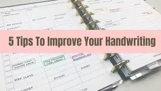 5 Tips To Improve Your Handwriting