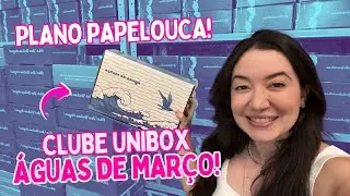 BORA MONTAR AS CAIXAS DO CLUBE UNIBOX? Plano Papelouca. Maior plano do melhor clube de assinatura