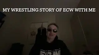 My story of wrestling of ECW shows in 2025 will begin in the future for future wrestling 