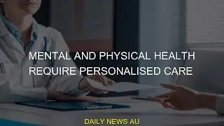 #personalized #plan #Health #Require #mental #requires #Care #Physical #health #Mental #physical #Pe