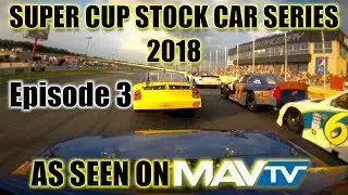 Super Cup Stock Car Series 2018: Episode 3