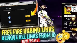 REMOVE ALL BIND LINKS FROM FREE FIRE ID 🔥😱 | FREE FIRE UNBIND LINKS OPTION | REMOVE FACEBOOK & GMAIL