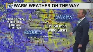 Warmer weather returns with the winds by Saturday