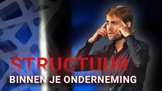 Structuur binnen je onderneming