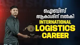 Logistics Courses in Malayalam | In Kochi | Calicut | Thrissur | Logistics & SCM | Success Story