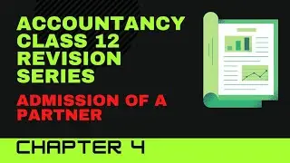 Admission of a partner class 12 | quick revision | revision series | account | final accounts