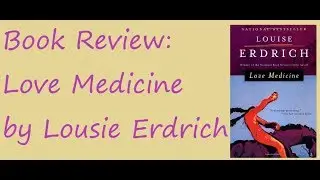Book Review Love Medicine