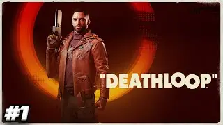 Deathloop Gameplay Walkthrough #01 | Tamil Gaming