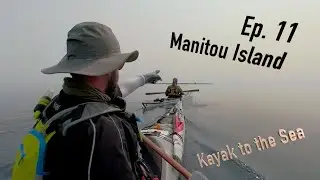 Manitou Island - Lake Superior Kayak Expedition - S2.Ep11 : Kayak to the Sea
