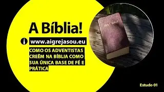 Estudo 01 - A BÍBLIA
