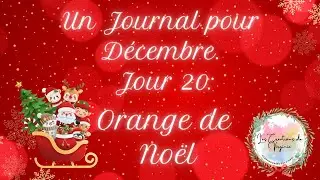 A JOURNAL FOR DECEMBER DAY 20: CHRISTMAS ORANGE