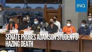 Senate probes Adamson student&rsquo;s hazing death