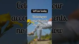 Self Care Sunday 31