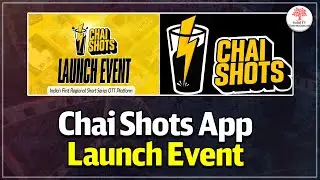 Chai Shots App Launch Event  | India's First Regional Short Series OTT Platform