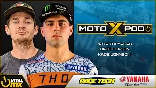 MotoXpod Ep351 | Ft. Nate Thrasher, Cade Clason, and Kade Johnson