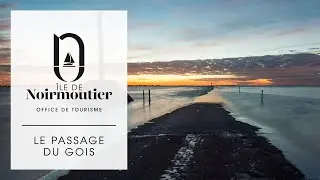 Le passage du Gois, une travers&eacute;e inoubliable