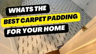 What&rsquo;s The Best Carpet Padding For Your Home