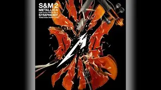 Metallica - S&M2 (Full Album HQ) + Download Link