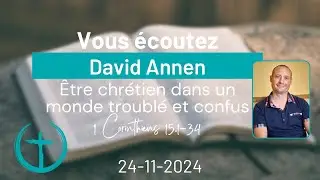 &Ecirc;tre chr&eacute;tien dans un monde troubl&eacute; et confus par David Annen