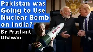 PAKISTAN was Going to Use NUCLEAR Weapons&nbsp;on&nbsp;India?