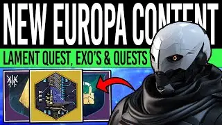 Destiny 2 | LAMENT EXOTIC QUEST! New Europa CONTENT! Quests, Exo Challenges, Weekly Eclipsed Zone