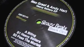 Max Graef & Andy Hart - Heavy Setters (Sleazy Beats Black Ops)