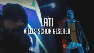 LATI - Vieles Schon Gesehen (Official Video)
