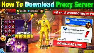 HOW TO DOWNLOAD PROXY SERVER IN FREE FIRE, HOW TO USE PROXY SERVER IN FREE FIRE, VIP PROXY SERVER