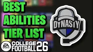 BEST Ability Tier List Dynasty College Football 26