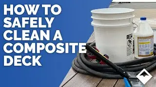 How to Clean A Composite Deck