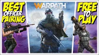 Best Officers As A FREE TO PLAY Player In Warpath