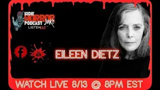 Indie Horror Junkie Podcast Ep.97 w/ Eileen Dietz
