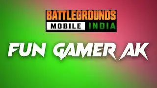 BGMI LIVE @Fun Gamer AK