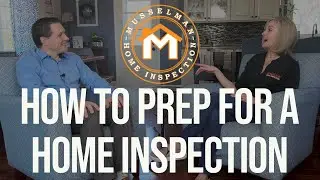 How to Prepare for a Home Inspection as a Buyer