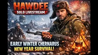 TISY on Early Winter Chernarus | Live New Year Stream | Hawdee