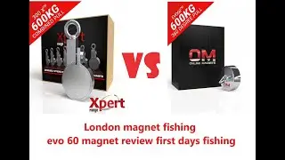 London magnet fishing evo 60 magnet review first days fishing