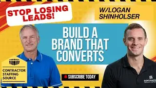 Branding, SEO & Growth Strategies for Contractors with Logan Shinholser from CGN