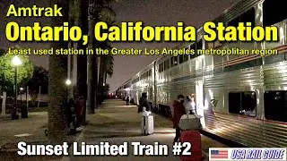 [ Amtrak Station ] Least used station in the Greater Los Angeles, Ontario California Station